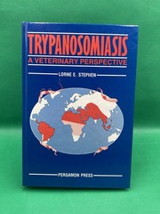 Trypanosomiasis A Veterinary Perspective Hardback Book Lorne E. Stephen