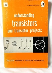 Understanding Transistors and Transistor Projects Allied Handbook 1970 Softcover