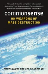 Common Sense on Weapons of Mass Destruction by