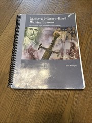 Medieval History-based Writing Lessons by Lori Verstegen (Spiral)