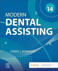 Modern Dental Assisting by Debbie S. Robinson (2023, Hardcover)