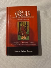 The Story Of The World Vol 1 Ancient Times Hardback Text Book Susan Wise Bauer