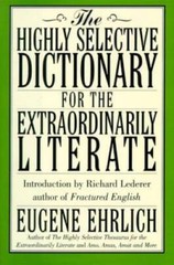 The Highly Selective Dictionary for the Extraordinarily Literate – GOOD