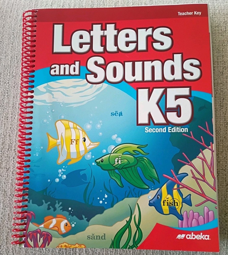 Abeka Letters and Sounds K5 Teacher Key Teacher’s Edition 2nd Ed Spiral Book