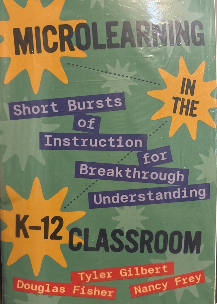 Microlearning in the K–12 Classroom Book – Gilbert/Fisher/Frey – New Sealed