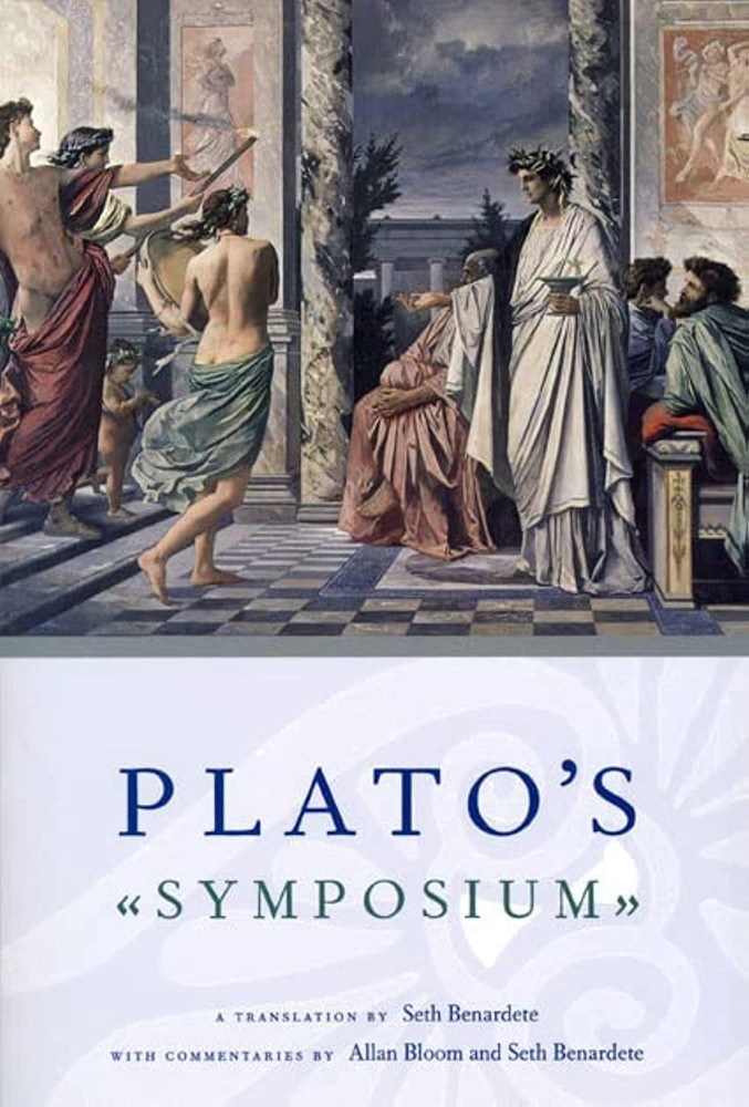 Plato’s Symposium: A Translation by Seth Benardete with Commentaries by Alla…