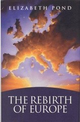 The Rebirth of Europe, Pond, Elizabeth, Very Good Book