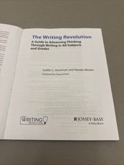The Writing Revolution: A Guide to Advancing Thinking Through Writing In All…