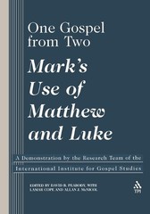 One Gospel From Two: Mark’s Use of Matthew and Luke Paperback / softback Book