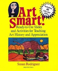 Art Smart!: Ready-To-Use Slides and A- 0130477540, Susan Rodriguez, spiral-bound