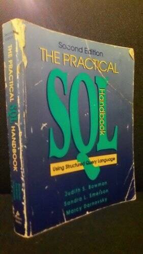 The Practical SQL Handbook: Using Structured Query Language – VERY GOOD