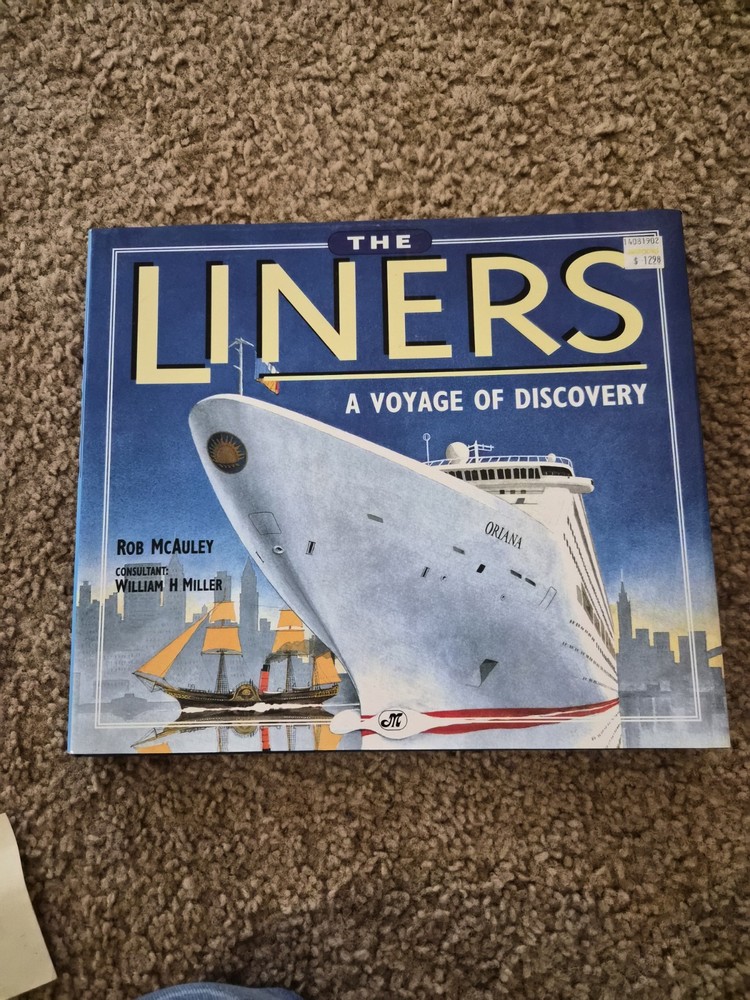 The Liners A Voyage of Discovery Hardcover Book Rob McAuley