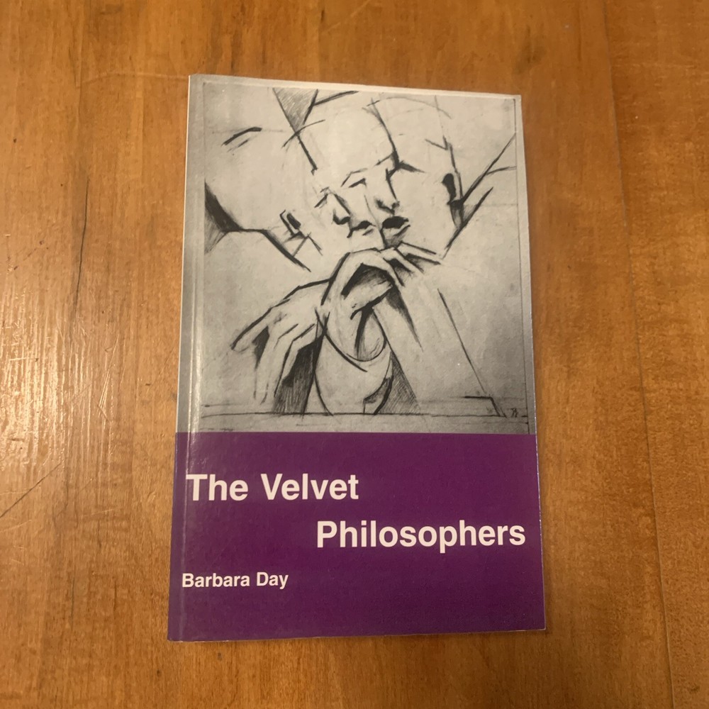 The Velvet Philosophers by Barbara Day (2000, UK-Trade Paper)