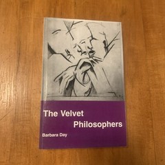 The Velvet Philosophers by Barbara Day (2000, UK-Trade Paper)