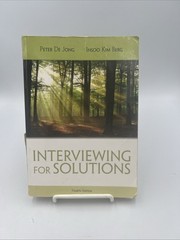Interviewing Techniques Ser – Interviewing for Solutions by Peter De Jong