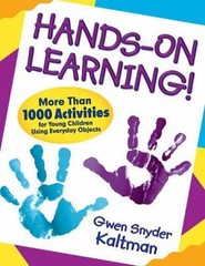 Hands-On Learning!: More Than 1000 Activities for Young Children Using…