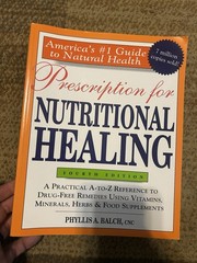 Prescription for Nutritional Healing Fourth Edition by Phyllis A. Balch