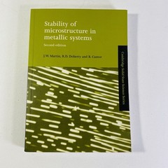 Stability of Microstructure in Metallic Systems 1997 Trade Paperback