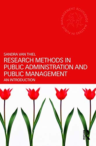 Research Methods in Public Administration and Public Management: An Introductio,
