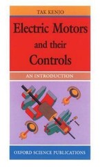 Electric Motors and Controls Engineering Textbook by Tak Kenjo