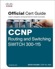 CCNP Routing and Switching SWITCH 300-115 Official Cert Guide – Hardcover – GOOD
