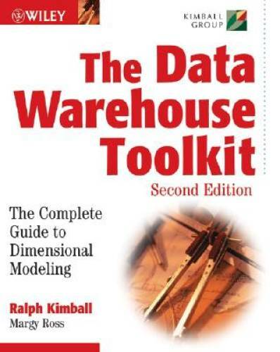The Data Warehouse Toolkit: The Complete Guide to Dimensional Modeling – GOOD