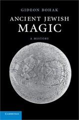 Ancient Jewish Magic: A History (Paperback or Softback)