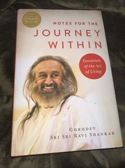 Notes for the Journey Within: Essentials of the Art of Living by Gurudev Sri Sri