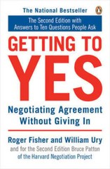 Getting to Yes: Negotiating Agreement Without Giving in by Roger Fisher: Used