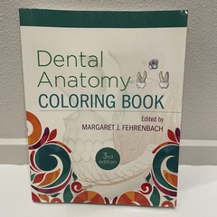 Dental Anatomy Coloring Book Margaret J. Fehrenbach 2018 Trade Paperback GREAT