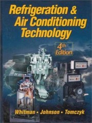 Refrigeration & Air Conditioning Technology, Fourth Edition – Hardcover – GOOD