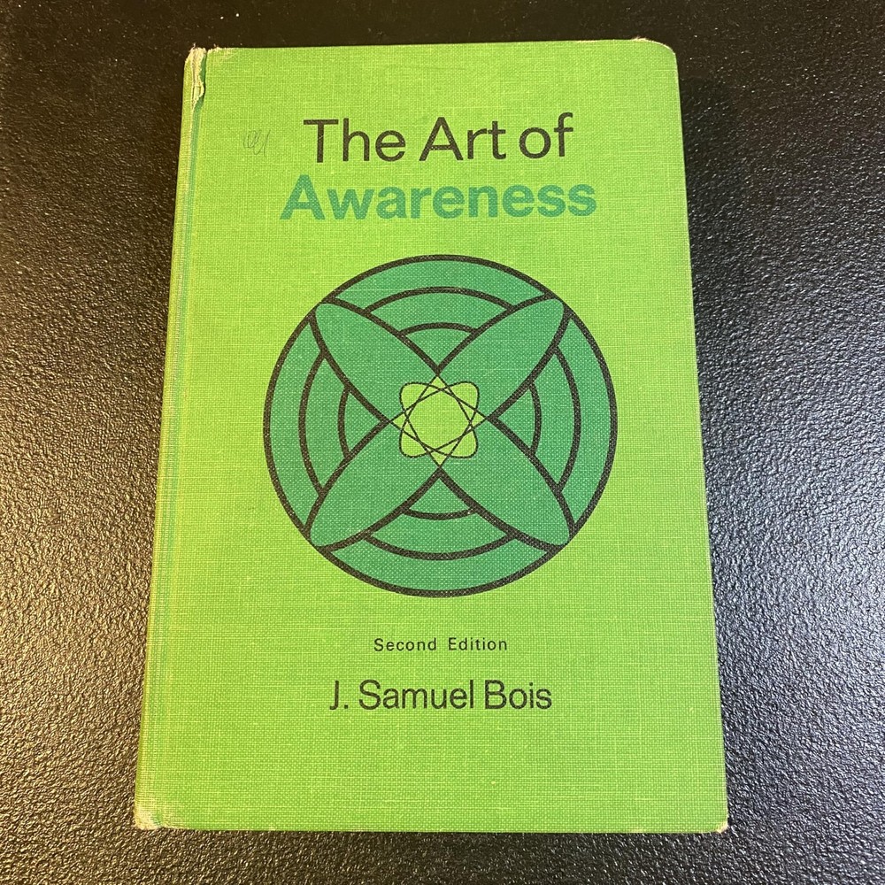 The art of awareness;: A textbook on general semantics and epi…