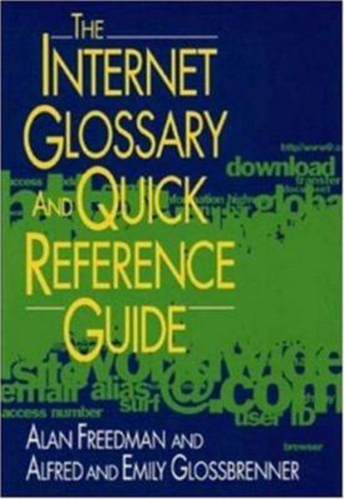 The Internet Glossary and Quick Reference Guide Paperback