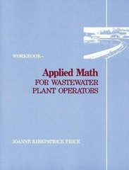 Applied Math for Wastewater Plant Operators – Workbook – Price, Joanne K.