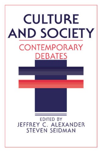 Culture and Society: Contemporary Debates – Paperback – GOOD