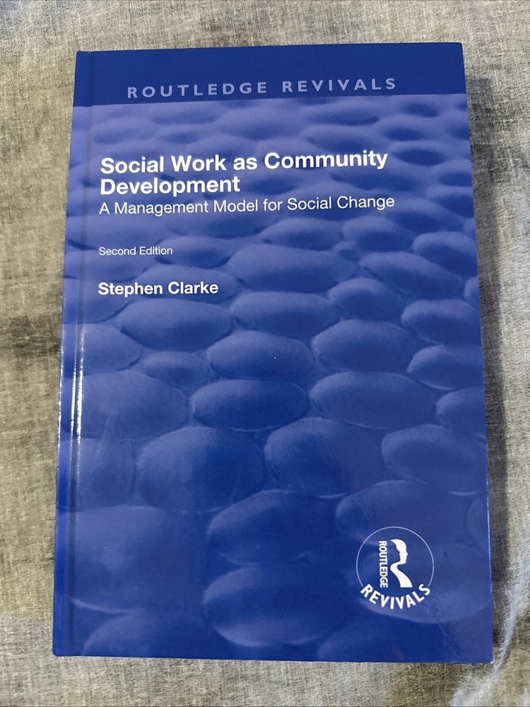 Routledge Revivals Ser.: Social Work As Community Development : A Management…