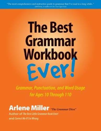 The Best Grammar Workbook Ever: Grammar, Punctuation, and Word Usage for – GOOD