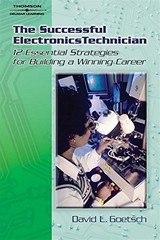 THE SUCCESSFUL ELECTRONICS TECHNICIAN: 12 ESSENTIAL By David L. Goetsch *VG+*