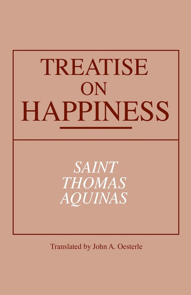 Treatise on Happiness (Notre Dame Series in Great Books)