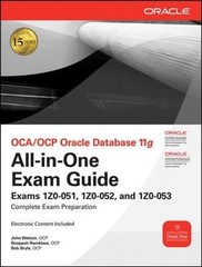 OCA/OCP Oracle Database 11g : All-In-One Exam Guide – Exams 1Z0-0