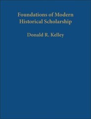 Foundations of Modern Historical Scholarship: Language, Law, and History in…
