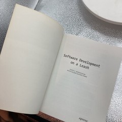 Software Development on a Leash by David Birmingham / Valerie Perry