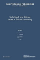 Gate Stack and Silicide Issues in Silicon Processing: Volume 611 by L.A. Cleveng