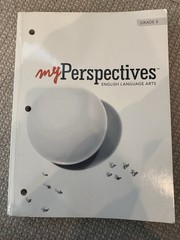 Savvas Learning Company myPerspectives English Language Arts Grade 8 Textbook
