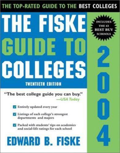 The Fiske Guide to Colleges 2004 – Edward B Fiske, 9781402200601, paperback