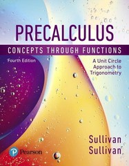 Precalculus: Concepts Through Functions, A Unit Circle Approach to Trigonome…