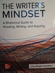 Writer’s Mindset : A Rhetorical Guide to Reading, Writing, and Arguing by…HARD