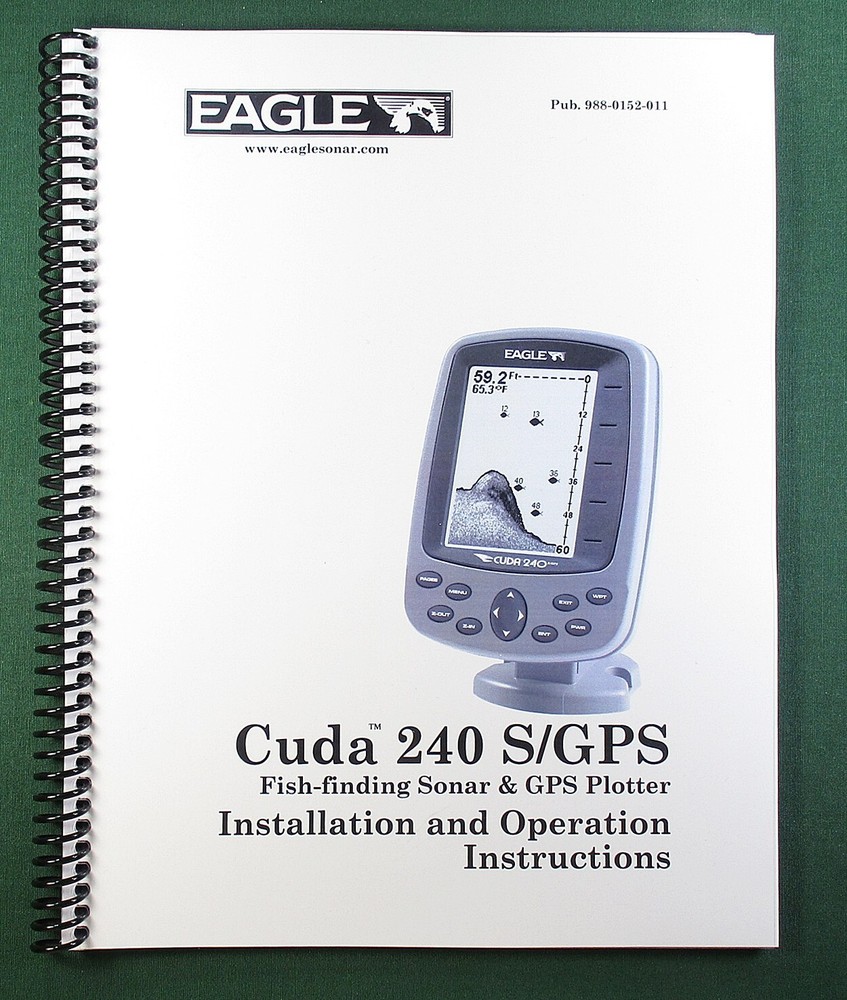 Eagle Cuda 240 S/GPS Instruction Manual: 140 Pages & Protective Covers!
