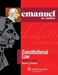 Constitutional Law (Emanual Law Outlines)