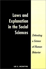 LAWS AND EXPLANATION IN THE SOCIAL SCIENCES: DEFENDING A By Lee C Mcintyre *VG+*